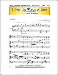 I Hear the Words of Love SATB choral sheet music cover Thumbnail